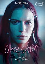 come closer